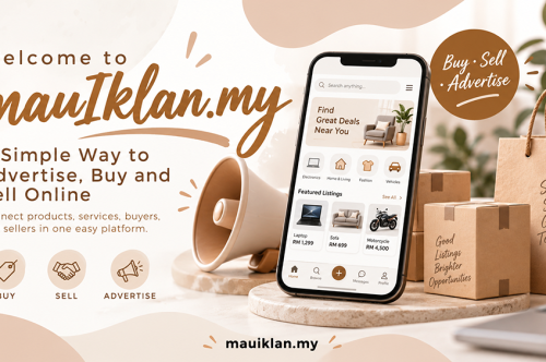 Welcome to mauIklan.my: A Simple Way to Advertise, Buy and Sell Online