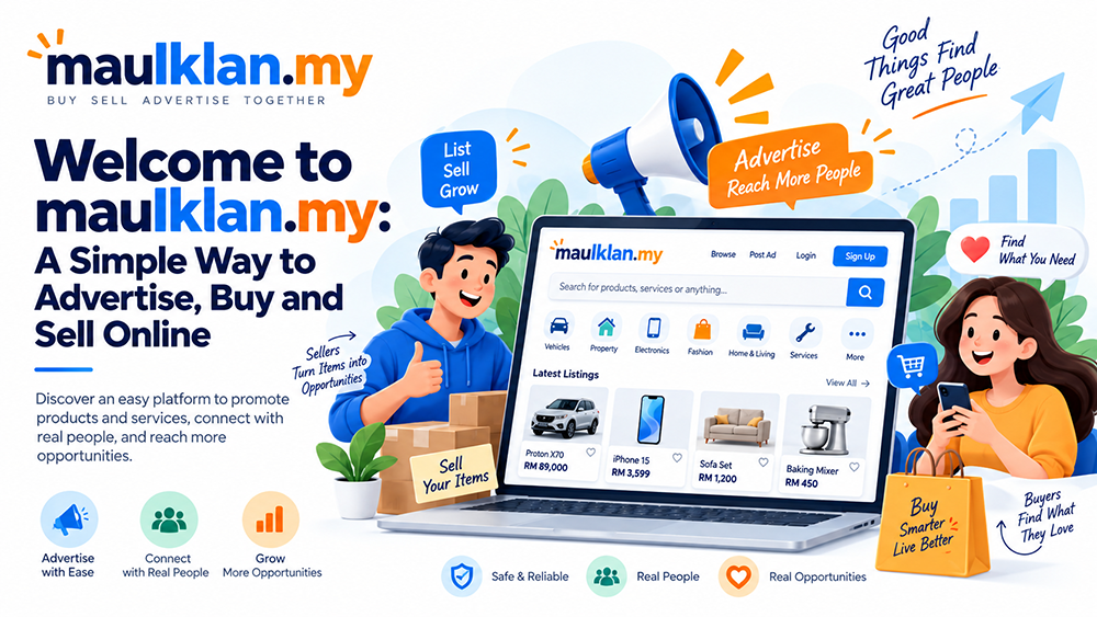 Welcome to mauIklan.my: A Simple Way to Advertise, Buy and Sell Online
